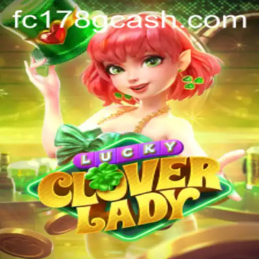 Discover the Enchanting World of LuckyCloverLady at Fachai Casino